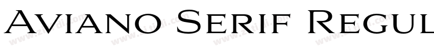 Aviano Serif Regular字体转换